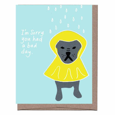 I'm Sorry You Had A Bad Day Card (Dog)